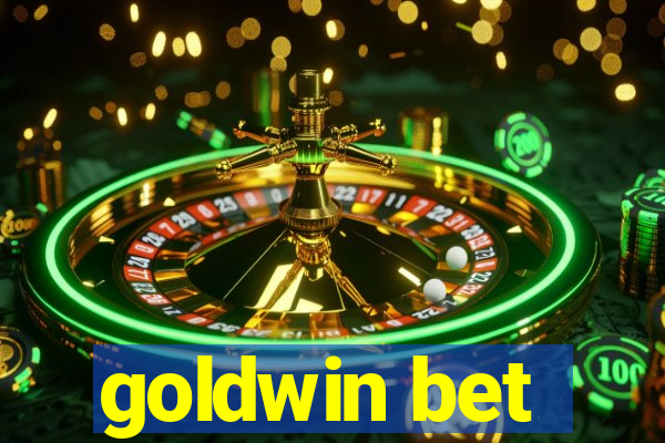 goldwin bet